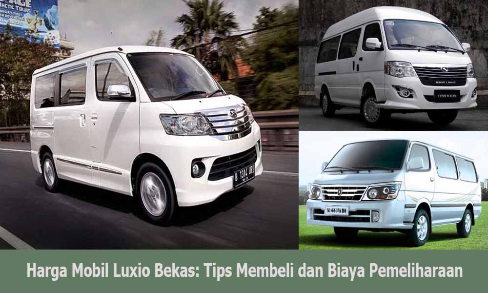 Harga Mobil Luxio Bekas
