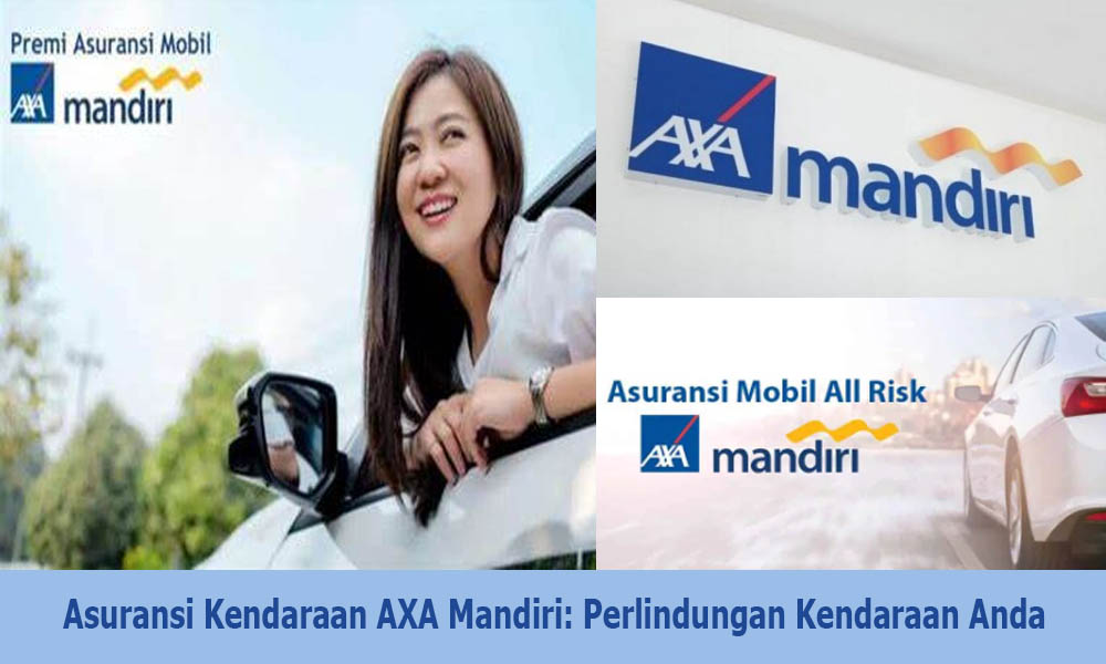 Asuransi Kendaraan AXA Mandiri